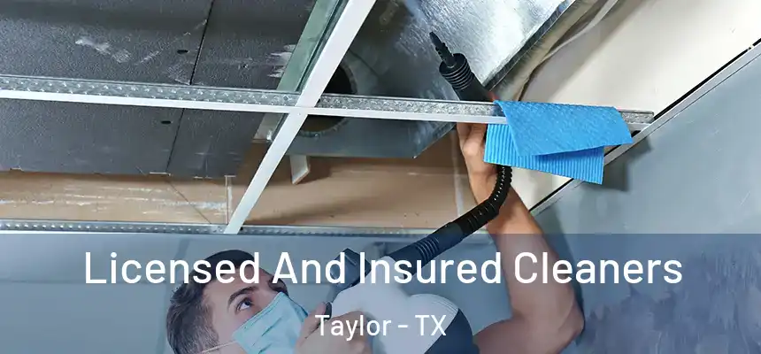  Licensed And Insured Cleaners Taylor - TX